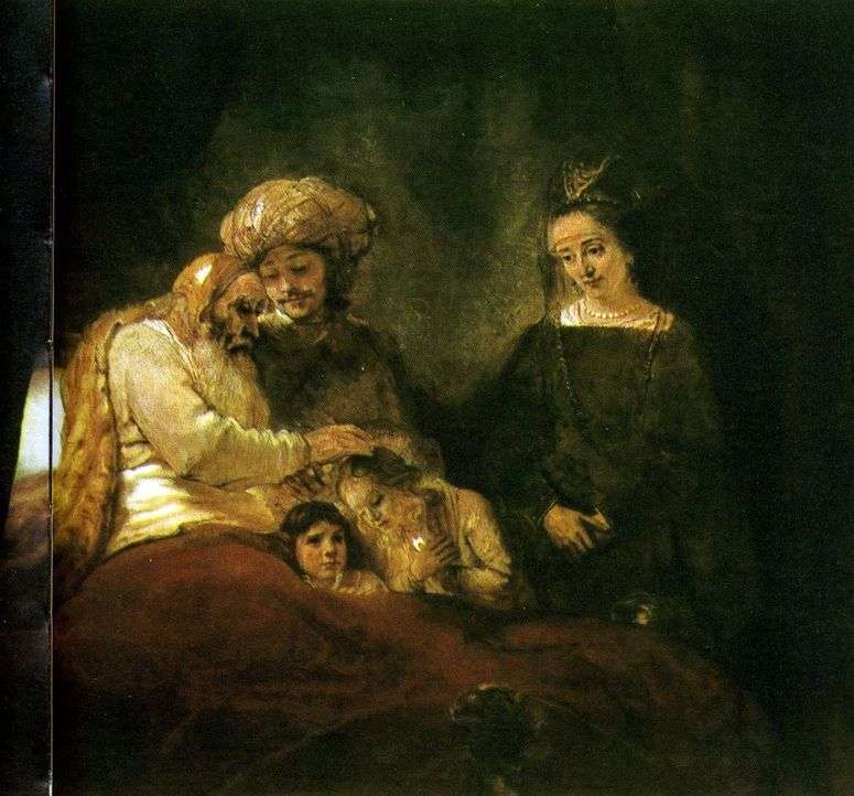 Описание картины Благословление Иакова   Рембрандт Харменс Ван Рейн
