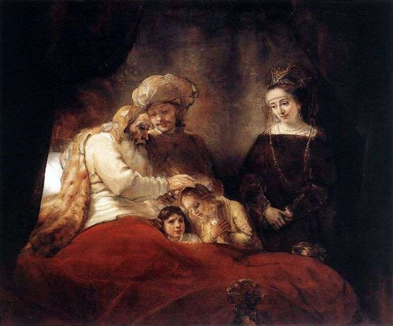 Описание картины Иаков, благословляющий сыновей Иосифа   Рембрандт Харменс Ван Рейн