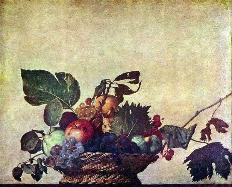 Описание картины Корзина с фруктами   Микеланджело Меризи да Караваджо