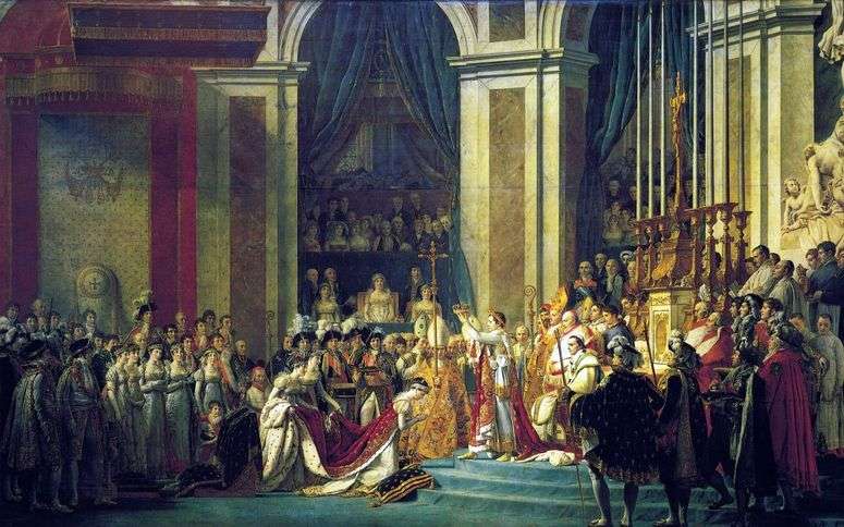 Описание картины Помазание Наполеона I и коронация Жозефины   Жак Луи Давид