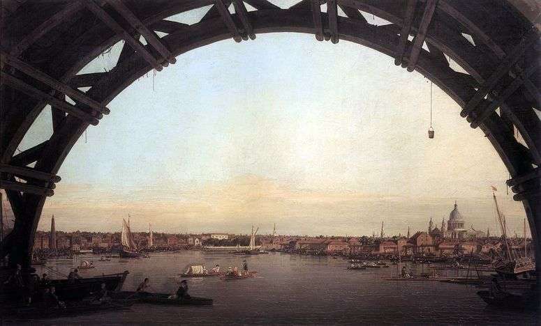 Описание картины Вид на Лондон через арку Вестминстерского моста   Антонио Каналетто