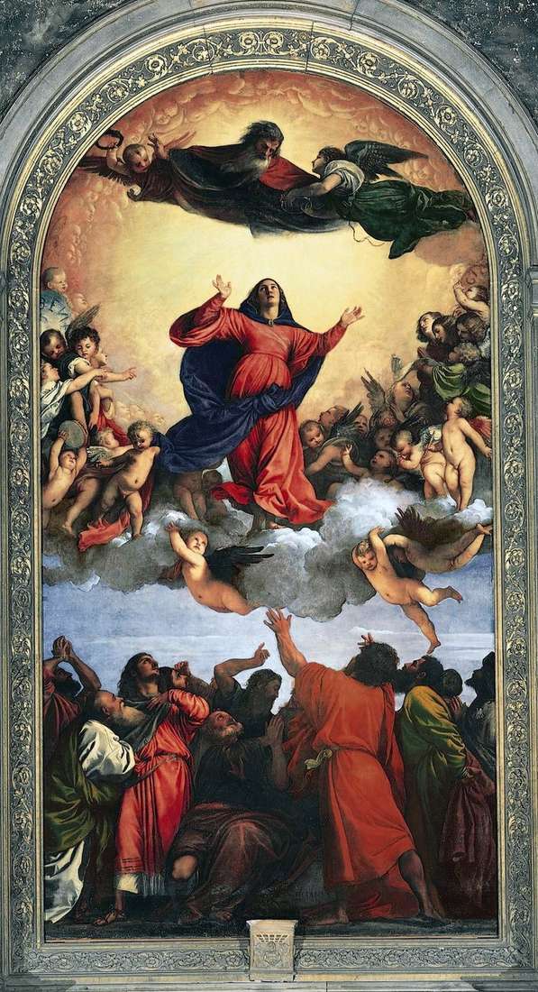 Описание картины Вознесение Богоматери (Ассунта)   Тициан Вечеллио